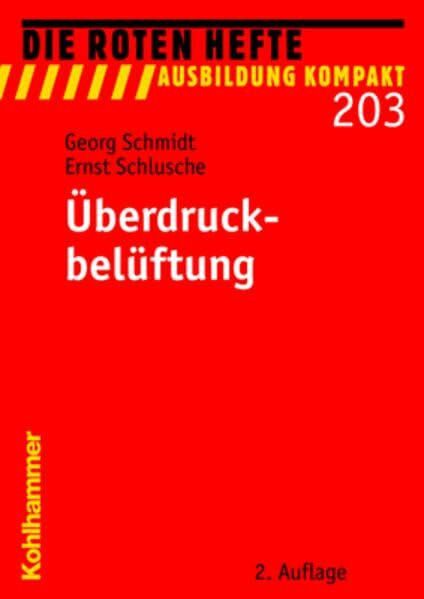 Überdruckbelüftung (Die Roten Hefte /Ausbildung kompakt, Band 203)