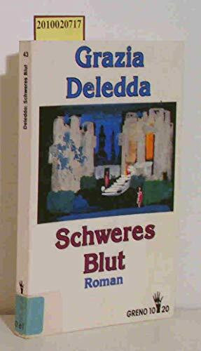 Schweres Blut. Roman