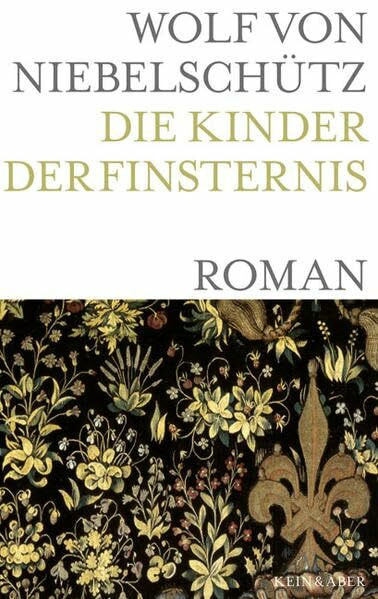 Die Kinder der Finsternis: Roman