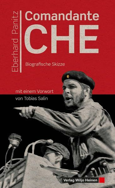Comandante Che: Biografische Skizze