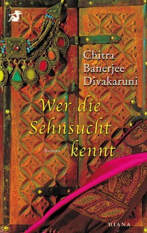 Wer die Sehnsucht kennt: Roman