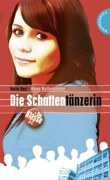 Die Schattentänzerin (Die Klasse)