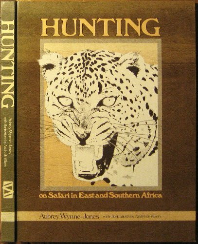 Hunting on Safari in East and Southern Africa