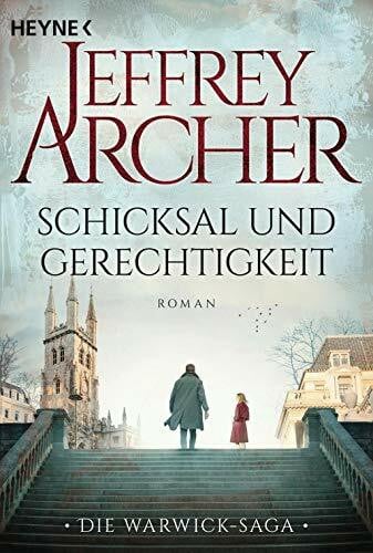 Schicksal und Gerechtigkeit: Roman (Die Warwick-Saga, Band 1)