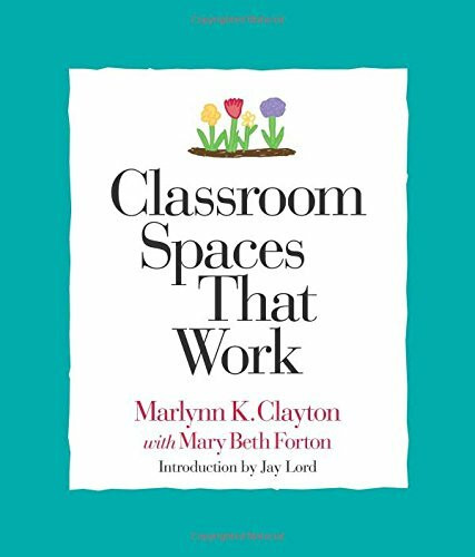 Classroom Spaces That Work (Strategies for Teachers Series, 3)