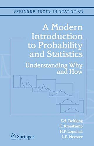 A Modern Introduction to Probability and Statistics: Understanding Why and How (Springer Texts in Statistics)