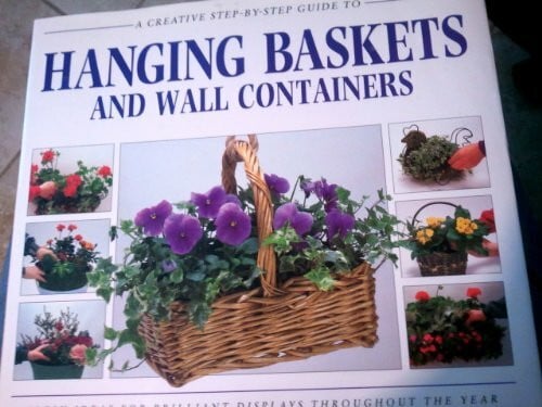 A Creative Step-By-Step Guide to Hanging Baskets and Wall Containers (Sbs Series)
