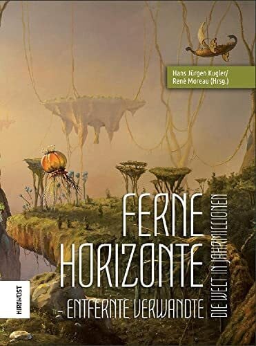 Ferne Horizonte: Entfernte Verwandte