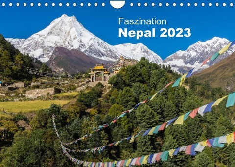 Faszination Nepal (Wandkalender 2023 DIN A4 quer)