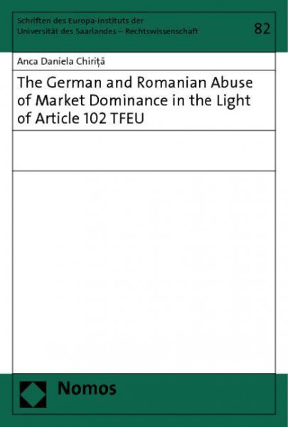 The German and Romanian Abuse of Market Dominance in the Light of Article 102 TFEU