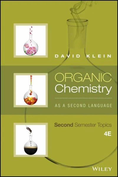 Organic Chemistry As a Second Language: Second Semester Topics: II Fourth Edition