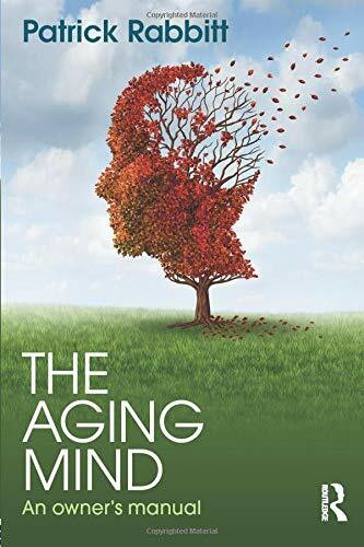 Routledge The Aging Mind, An Owner's Manual
