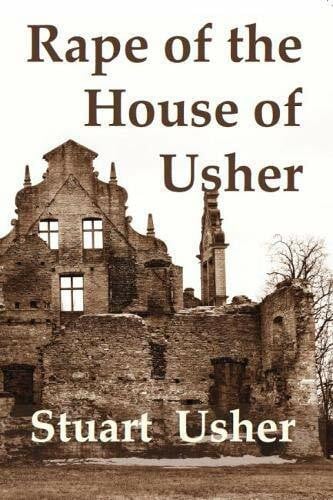 The Rape of the House of Usher