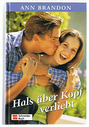Hals über Kopf verliebt