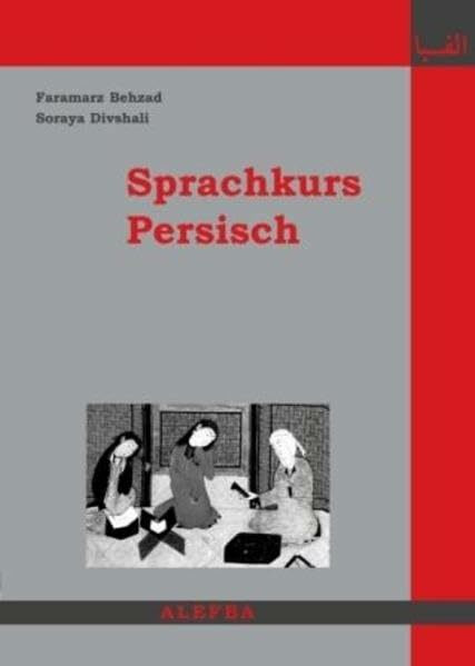 Sprachkurs Persisch: Lehrbuch und Glossar