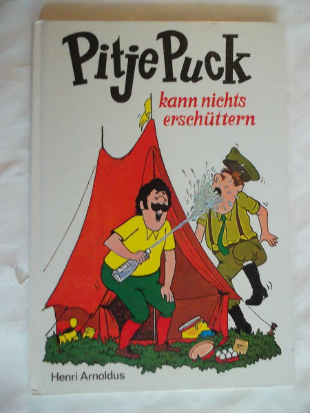 Pitje Puck kann nichts erschüttern