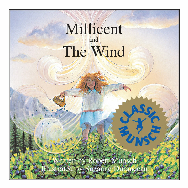 Millicent and the Wind (Munsch for Kids)