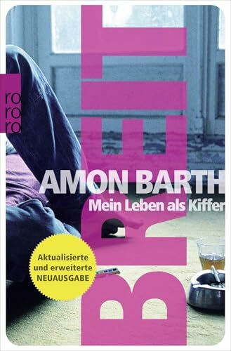 Breit: Mein Leben als Kiffer