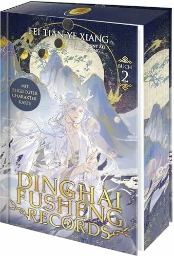 Dinghai Fusheng Records. Buch 2: Roman | High Fantasy Boys Love | Gay Romance mit limitiertem Farbschnitt und Charakterkarte in der Erstauflage (Dinghai Fusheng Lu, Band 2)