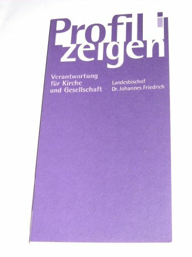 Profil zeigen: Verantwortung für Kirche und Gesellschaft