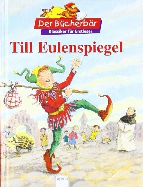 Till Eulenspiegel. Der Bücherbär: Klassiker für Erstleser
