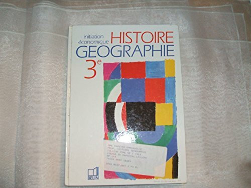 Histoire, géographie, initiation économique 3e