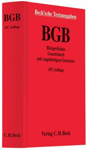 Bürgerliches Gesetzbuch: mit zugehörigen Gesetzen - Rechtsstand: 14. Mai 2010 (Beck'sche Textausgaben)