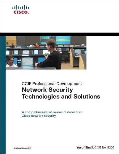 Network Security Technologies and Solutions (CCIE Professional Development Series) Network Security Technologies and Solutions (CCIE Professional Development Series)