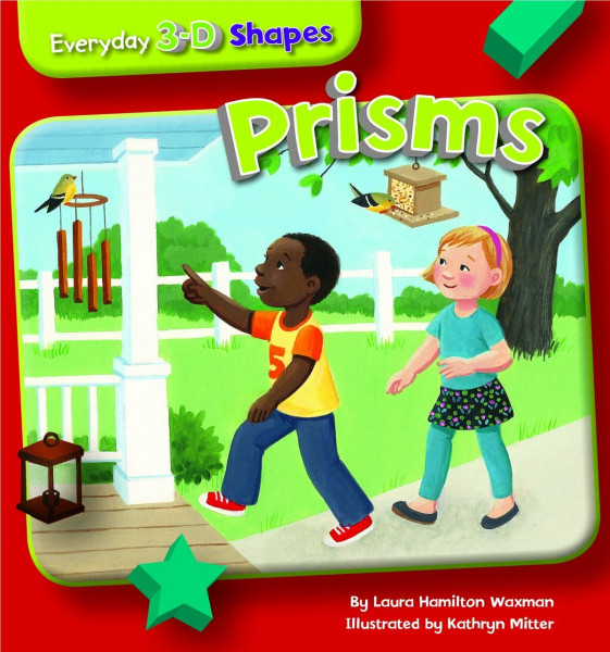 Prisms (Everyday 3-d Shapes)