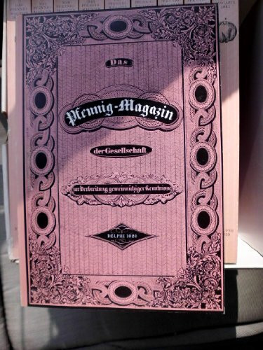 Das Pfennig - Magazin der Gesellschaft zur Verbreitung gemeinnütziger Kenntnisse (1833 - 1842)