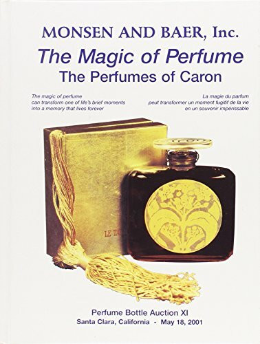The Magic of Perfume: The Perfumes of Caron: The Perfumes of Caron - Perfume Bottle Auction XI, 18 May 2001