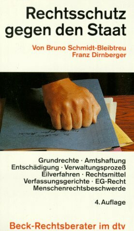 Rechtsschutz gegen den Staat (dtv Beck Rechtsberater)