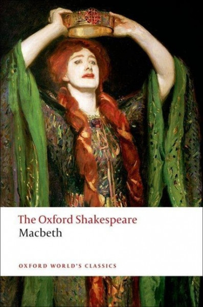 The Oxford Shakespeare - The Tragedy of Macbeth