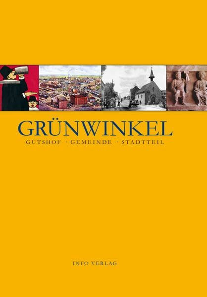 Grünwinkel: Gutshof, Gemeinde, Stadtteil