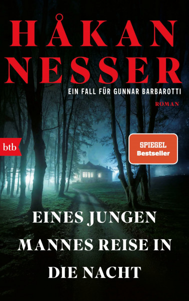 Eines jungen Mannes Reise in die Nacht: Roman (Gunnar Barbarotti, Band 9)