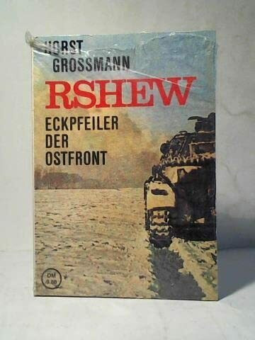 Rshew, Eckpfeiler der Ostfront