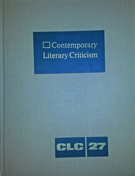 Contemporary Literary Criticism: Excerpts from Criticism of the Works of Today's Novelists, Poets, Playwrights, Short Story Writers, Scriptwriters, &: ... Scriptwriters, and Other Creative Writers
