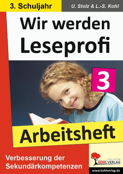 Wir werden Leseprofi - Fit durch Lesetraining! / Arbeitsheft 3. Schuljahr