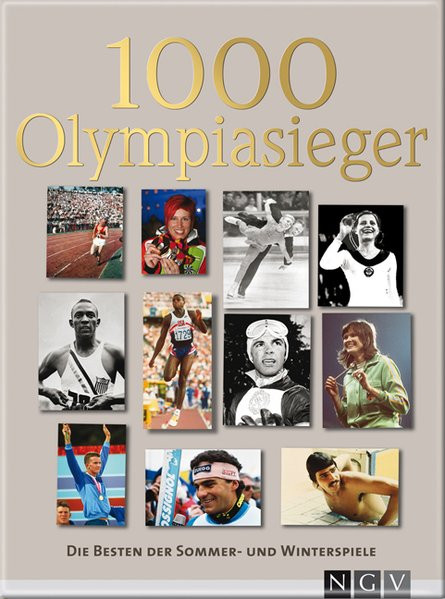 1000 Olympiasieger: Die Besten der Sommer- und Winterspiele