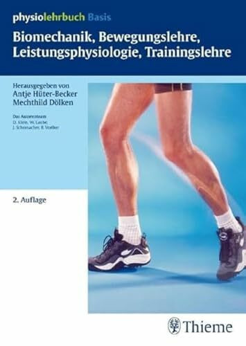 Biomechanik, Bewegungslehre, Leistungsphysiologie, Trainingslehre (physiolehrbu