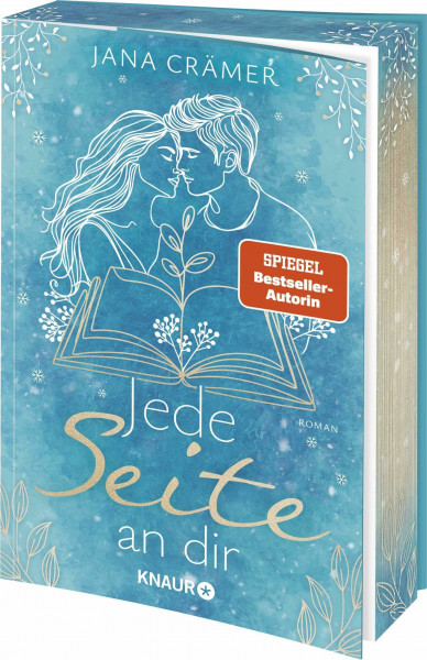 Jede Seite an dir: Erstauflage mit limitiertem Farbschnitt – Feel-Good-Romance von der SPIEGEL-Bestsellerautorin