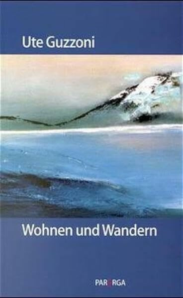 Wohnen und Wandern