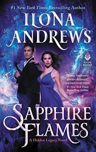 Sapphire Flames: A Paranormal Romance Novel Set in a World of Magic and Intrigue (Hidden Legacy, 4)