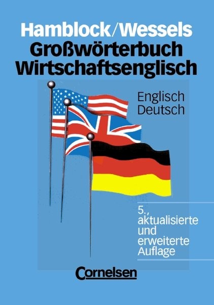 Grosswoerterbuch Wirtschaftsenglisch, Englisch-Deutsch
