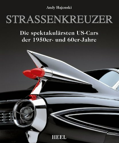 Straßenkreuzer: Die spektakulärsten US-Cars der 1950er- und 60er-Jahre