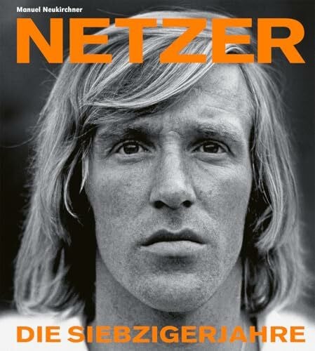 Günter Netzer: Die Siebzigerjahre