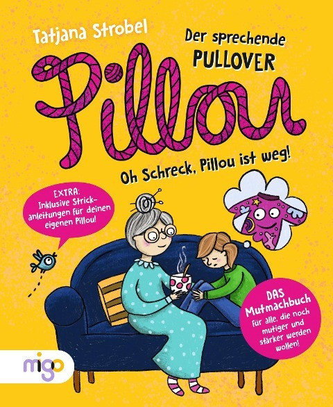 Pillou, der sprechende Pullover 2. Oh Schreck, Pillou ist weg!