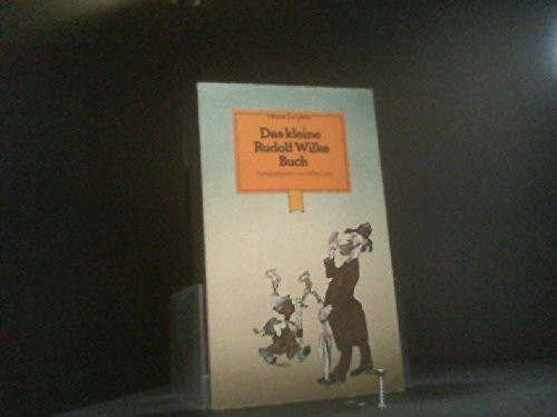 Das kleine Rudolf Wilke Buch.