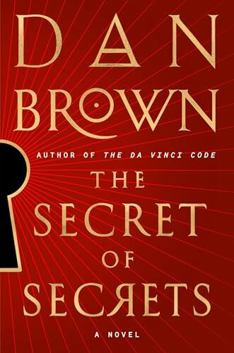 The Secret of Secrets: A Novel (Robert Langdon, Band 6)