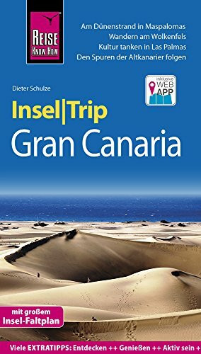 Reise Know-How InselTrip Gran Canaria: Reiseführer mit Insel-Faltplan und kostenloser Web-App